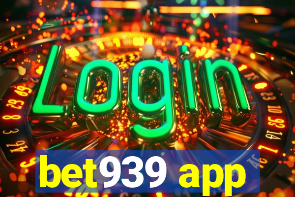 bet939 app